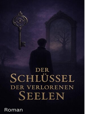 cover image of Der Schlüssel der verlorenen Seelen